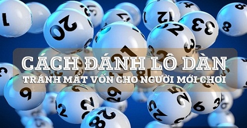 cách đánh lô dàn