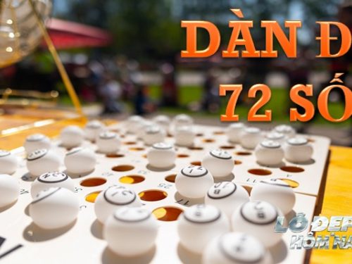 Dàn đề 72 con: Top 4 cách đánh & nuôi ăn thông quanh năm